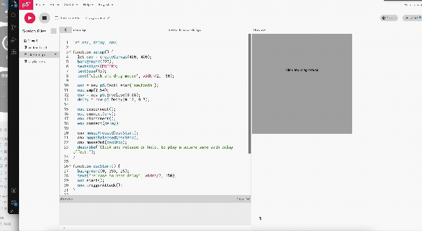 I found an intreseting project of P5.js. This one I can't really put my own sound in it but I'm playing around to learn what does each code means and will trigger. <br> ex.   osc.amp(); is controlling the volumne. env = new p5.Envelope(); is conrolling the delay <br> Here is the link: https://editor.p5js.org/talia-xu0017/full/ELy_f9w2v